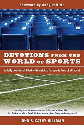 Devotions from the World of Sports by Hillman, John