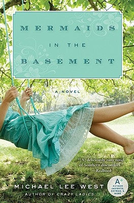 Mermaids in the Basement by West, Michael Lee