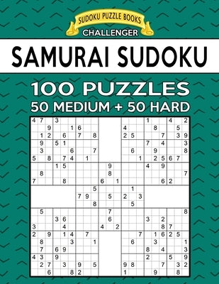 Samurai Sudoku 100 Puzzles: 50 Medium + 50 Hard Puzzles For Advanced Players by Books, Sudoku Puzzle