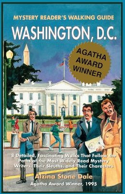 Mystery Reader's Walking Guide: Washington, D.C. by Dale, Alzina Stone