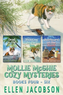 The Mollie McGhie Sailing Mysteries: Cozy Mystery Collection Books 4-6 by Jacobson, Ellen
