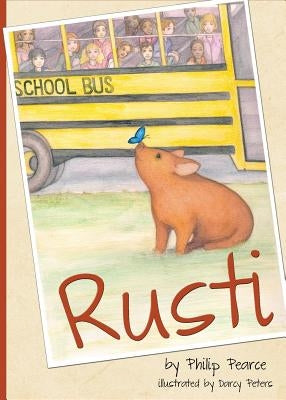 Rusti by Pearce, Philip