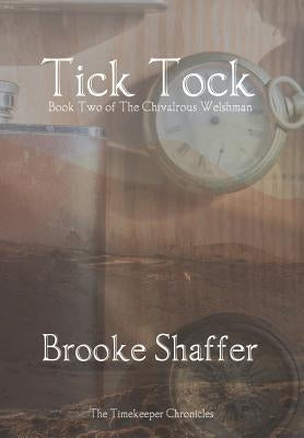 Tick Tock by Shaffer, Brooke