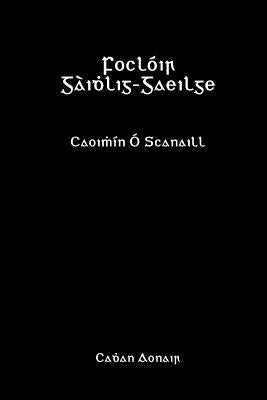 Foclóir Gàidhlig-Gaeilge by Ó. Scanaill, Caoimhín