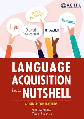 Language Acquisition in a Nutshell by Simonsen, Russell