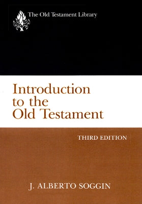 Introduction to the Old Testament, Third Edition by Soggin, J. Alberto