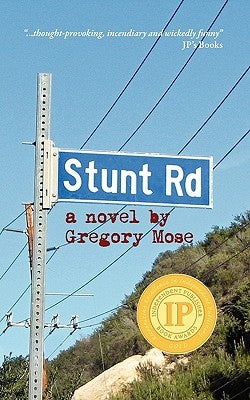 Stunt Road by Mose, Gregory