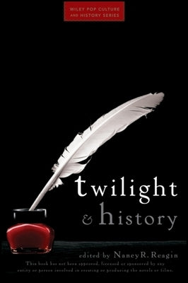 Twilight and History by Reagin, Nancy R.