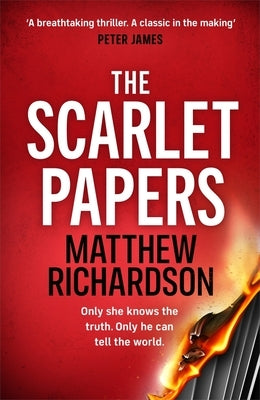 The Scarlet Papers by Richardson, Matthew