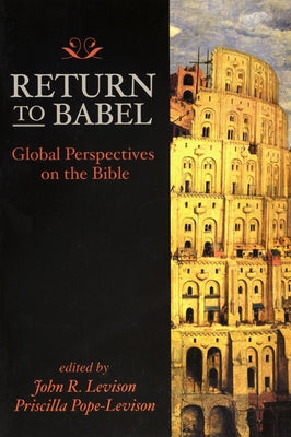 Return to Babel by Levison, John R.