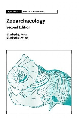 Zooarchaeology by Reitz, Elizabeth J.