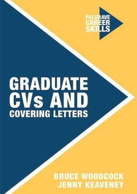 Graduate CVS and Covering Letters by Keaveney, Jenny