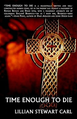 Time Enough to Die by Carl, Lillian Stewart