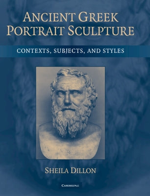 Ancient Greek Portrait Sculpture by Dillon, Sheila