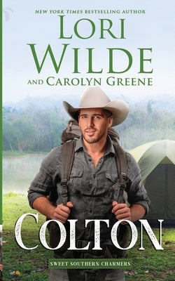 Colton: A Heartwarming Romantic Comedy by Greene, Carolyn