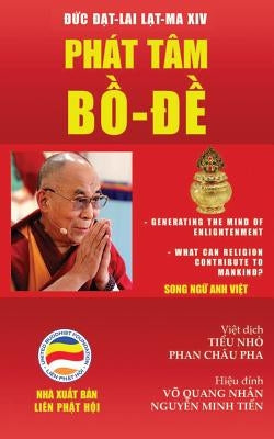 Phát tâm Bồ-đề: Bài giảng của Đức Đạt-lai Lạt-ma XIV by Lạt-Ma XIV, Đức Đ&
