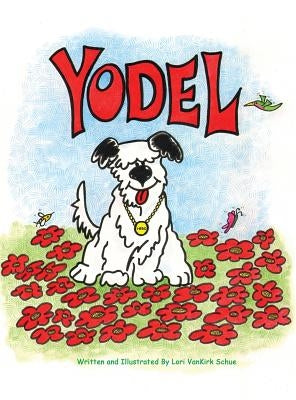 Yodel by Vankirk Schue, Lori