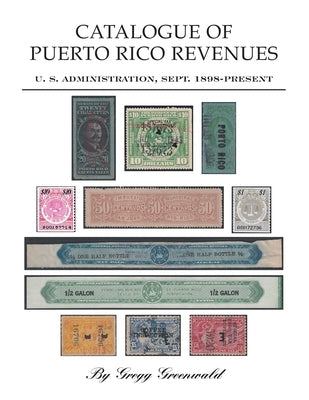 Catalogue of Puerto Rico Revenues by Greenwald, Gregg