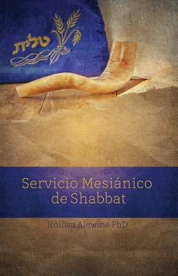 Servicio Mesiánico de Shabbat by Perez-Rosas, Mariela