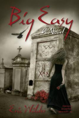 Big Easy by Wilder, Eric