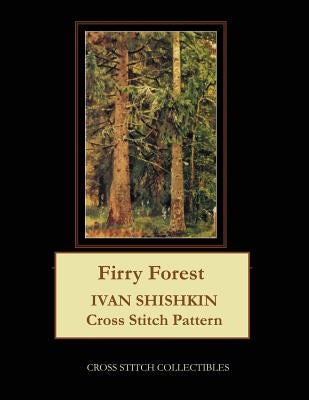 Firry Forest: Ivan Shishkin Cross Stitch Pattern by George, Kathleen