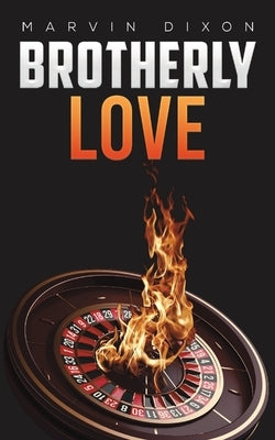 Brotherly Love by Dixon, Marvin
