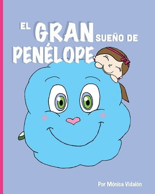 El Gran Sueño de Penélope by Vidalón, Mónica
