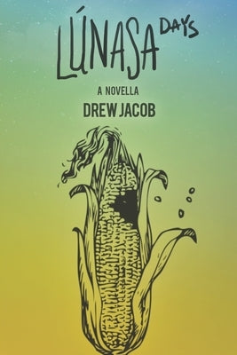 Lunasa Days by Jacob, Drew