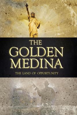 The Golden Medina by Reuben, Edwin Jerome
