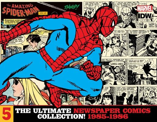 The Amazing Spider-Man: The Ultimate Newspaper Comics Collection Volume 5 (1985- 1986) by Lee, Stan