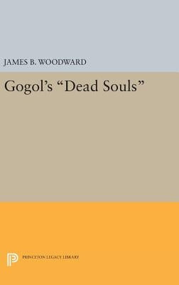 Gogol's Dead Souls by Woodward, James B.