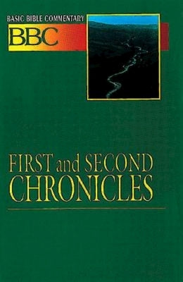Basic Bible Commentary First and Second Chronicles by Wolcott, Leonard