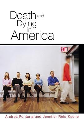 Death and Dying in America by Fontana, Andrea