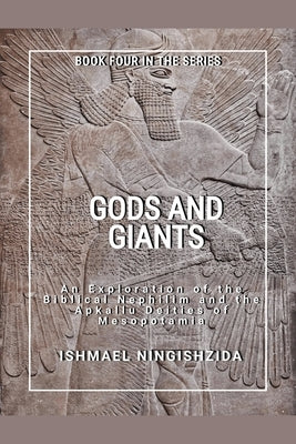 Gods and Giants by Ningishzida, Ishmael