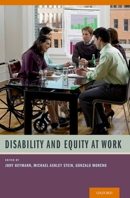 Disability and Equity at Work by Heymann, Jody
