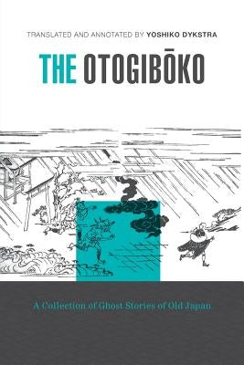 The Otogiboko by Dykstra, Yoshiko K.