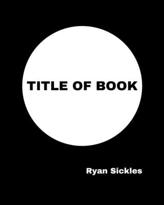 Title of Book: Two Wasps in a Gift Box by Sickles, Ryan