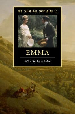 The Cambridge Companion to 'Emma' by Sabor, Peter