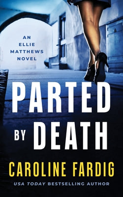 Parted by Death by Fardig, Caroline