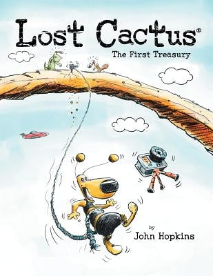 Lost Cactus: The First Treasury by Hopkins, John P.