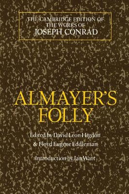 Almayer's Folly by Conrad, Joseph