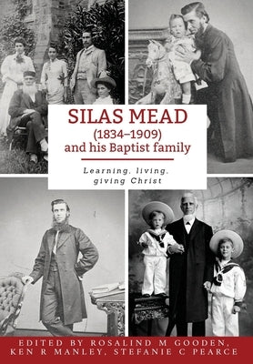Silas Mead and his Baptist family by Gooden, Rosalind M.