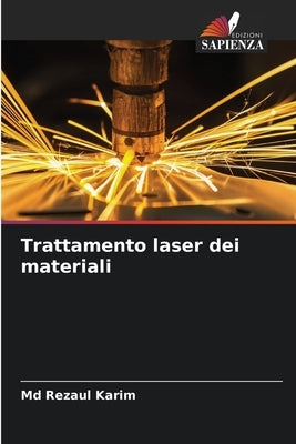 Trattamento laser dei materiali by Karim, Rezaul