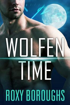 Wolfen Time by Boroughs, Roxy
