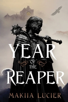 Year of the Reaper by Lucier, Makiia