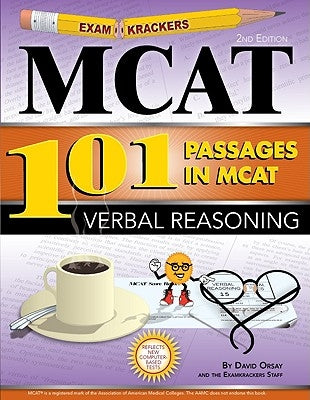 Examkrackers 101 Passages in MCAT Verbal Reasoning by Orsay, David