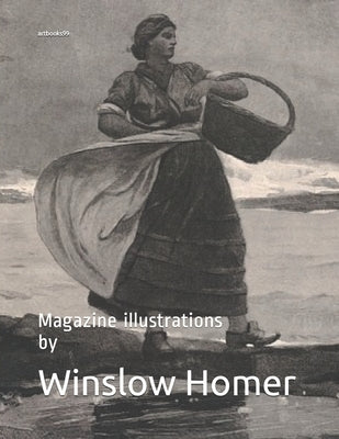 artbooks99: Magazine illustrations by Homer, Winslow