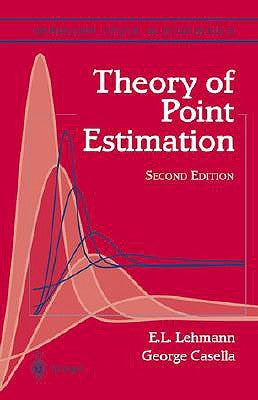 Theory of Point Estimation by Lehmann, Erich L.