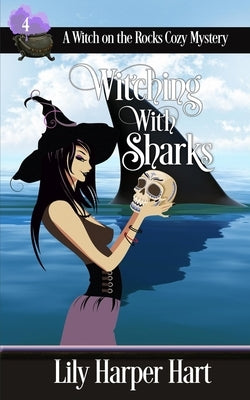 Witching With Sharks by Hart, Lily Harper