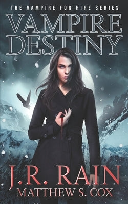 Vampire Destiny by Cox, Matthew S.